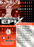 1998 Mark McGwire Pinnacle EPIX MOMENT ORANGE #E18 St. Louis Cardinals