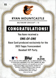 2023 Ryan Mountcastle Topps Transcendent VIP PARTY 1/1 ONE-OF-ONE #95 Baltimore Orioles