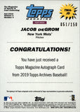 2019 Jacob DeGrom Topps Archives TOPPS MAGAZINE AUTOGRAPH 51/150 AUTO #TMA-JD New York Mets