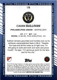 2025 Cavan Sullivan Topps Chrome MLS PITCH PRODIGIES ROOKIE RC #176 Philadelphia Union