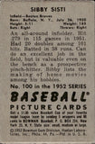 1952 Sibby Sisti Bowman #100 Boston Braves 2 BV$15