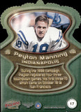 1999 Peyton Manning Pacific GOLD CROWN DIE-CUT #17 Indianapolis Colts