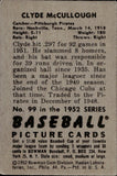 1952 Clyde McCullough Bowman #99 Pittsburgh Pirates 2 BV$15