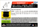 2006 Adam Wainwright Topps Chrome REFRACTOR ROOKIE AUTOGRAPH 389/500 RC AUTO #334 St. Louis Cardinals