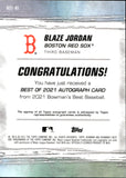 2021 Blaze Jordan Bowman's Best BEST OF 2021 AUTOGRAPH AUTO #B21-BJ Boston Red Sox