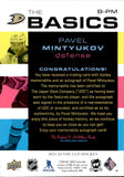 2023-24 Pavel Mintyukov Upper Deck The Cup THE BASICS PATCH AUTOGRAPH 22/25 AUTO #B-PM Anaheim Ducks