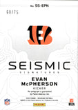 2024 Evan McPherson Panini Obsidian SEISMIC SIGNATURES RED PRIZM AUTOGRAPH 68/75 AUTO #SS-EPN Cincinnati Bengals