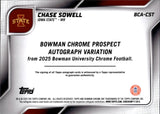 2025 Chase Sowell Bowman University Chrome BLUE MINI DIAMOND REFRACTOR PROSPECT AUTOGRAPH 106/150 AUTO #BCA-CST Iowa State Cyclones