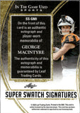 2025 George MacIntyre Leaf In The Game Used SUPER SWATCH SIGNATURES AUTOGRAPH 18/35 JEREY AUTO #SS-GMI Tennessee Volunteers