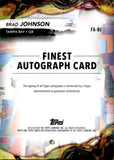 2024 Brad Johnson Topps Finest BLACK GEOMETRIC REFRACTOR AUTOGRAPH 7/10 AUTO #FA-BJ Tampa Bay Buccaneers