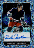 2024 Anders Hedberg Leaf Metal Legends BLUE SHIMMER AUTO 3/4 AUTOGRAPH #BA-AH1 New York Rangers