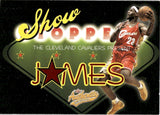 2004-05 LeBron James Fleer Authentix SHOW STOPPERS #4 Cleveland Cavaliers *NEAR MINT SURFACE INDENTATIONS/EDGES*