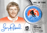 2018-19 Larry Robinson Upper Deck The Cup HOCKEY HALL OF FAME 25TH ANNIVERSARY AUTOGRAPH AUTO #HOF-LR Montreal Canadiens