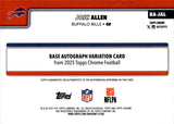 2025 Josh Allen Topps Chrome ORANGE LAVA REFRACTOR AUTOGRAPH 17/25 AUTO #BA-JAL Buffalo Bills *JERSEY NUMBER*