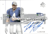 2001 Trent Dilfer Upper Deck SP Authentic SIGN OF THE TIMES AUTOGRAPH AUTO #TDi Seattle Seahawks