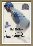 2000 Hal McRae Fleer GREATS OF THE GAME AUTOGRAPH AUTO Kansas City Royals