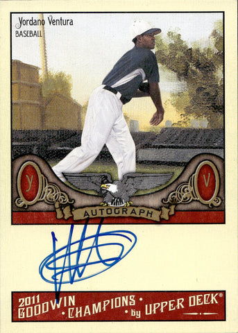 2011 Yordano Ventura Upper Deck Goodwin Champions ROOKIE AUTO AUTOGRAPH RC #A-YV Kansas City Royals