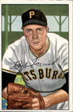 1952 Bob Friend Bowman #191 Pittsburgh Pirates BV$25
