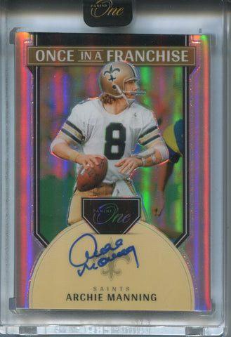 2024 Archie Manning Panini One ONCE IN A FRANCHISE AUTO 73/99 AUTOGRAPH #333 New Orleans Saints