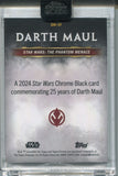 2024 Darth Maul Topps Chrome Black 25 YEARS OF DARTH MAUL ENCASED #DM-19