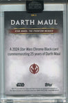 2024 Darth Maul Topps Chrome Black 25 YEARS OF DARTH MAUL ENCASED #DM-2