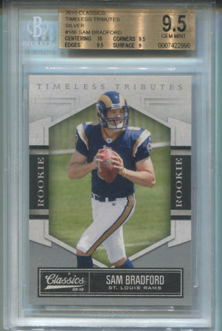 2010 Sam Bradford Panini Classics SILVER TIMELESS TRIBUTES ROOKIE 023/100 RC BGS 9.5 #186 St. Louis Rams 2990