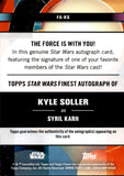 2025 Kyle Soller Topps Smugglers Outpost Finest SYRIL KARN REFRACTOR AUTO #FA-KS