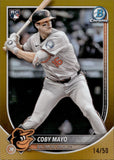 2025 Coby Mayo Bowman Chrome GOLD REFRACTOR ROOKIE 14/50 RC #83 Baltimore Orioles