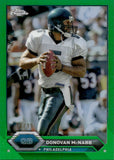 2023 Donovan McNabb Topps Composite TOPPS CHROME GREEN REFRACTOR 36/99 #40 Philadelphia Eagles