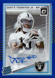 2025 Dont'e Thornton Jr. Panini Donruss Optic RATED ROOKIE BLUE PRIZM AUTOGRAPH 129/149 RC AUTO #279 Las Vegas Raiders