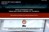 2026 Jack O'Callahan Topps Chrome U.S. Olympics ORANGE REFRACTOR AUTOGRAPH 24/25 AUTO #BCA-JOC Team USA Miracle On Ice