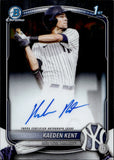 2025 Kaeden Kent Bowman Chrome 1ST BOWMAN AUTO AUTOGRAPH #CPA-KKE New York Yankees