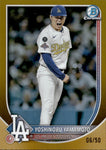 2025 Yoshinobu Yamamoto Bowman Chrome GOLD REFRACTOR 6/50 #76 Los Angeles Dodgers