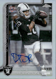 2025 Dont'e Thornton Jr. Topps Chrome ROOKIE REFRACTOR AUTOGRAPH 249/499 RC AUTO #RA-DTH Las Vegas Raiders