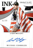 2021 Michael Chandler Panini Immaculate Collection ROOKIE INK 61/99 AUTOGRAPH AUTO RC #II-MCH UFC
