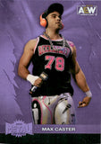 2022 Max Caster Upper Deck Skybox Metal Universe AEW PURPLE SPECTRUM 016/199 #44 The Acclaimed