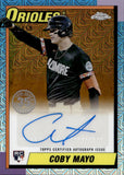 2025 Coby Mayo Topps SILVER PACK CHROME 1990 DESIGN GOLD MOJO REFRACTOR ROOKIE AUTOGRAPH 12/50 RC AUTO #90CA-CMA Baltimore Orioles