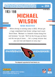 2023 Michael Wilson Panini Donruss Optic RATED ROOKIE AUTOGRAPH 193/199 RC AUTO #204 Arizona Cardinals