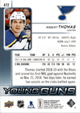 2018-19 Robert Thomas Upper Deck Series 2 YOUNG GUNS ROOKIE RC #472 St. Louis Blues