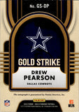 2023 Drew Pearson Panini Gold Standard GOLD STRIKE AUTOGRAPH 1/10 AUTO #GS-DP Dallas Cowboys