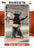 2013 Tim E. Gator Topps Pro Debut MASCOTS 30/120 #MAS-TEG KANNAPOLIS INTIMIDATORS CHICAGO WHITE SOX