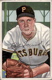 1952 Bob Friend Bowman #191 Pittsburgh Pirates BV$25