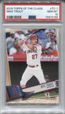 2019 Mike Trout Topps of the Class PSA 10 #TC-1 Anaheim Angels 2199