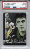 2005 Aaron Rodgers Press Pass SE UP CLOSE ROOKIE RC PSA 8 #UC2 Green Bay Packers 3386