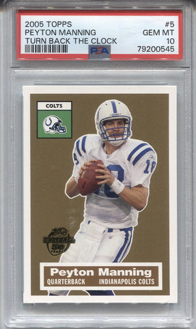 2005 Peyton Manning Topps TURN BACK THE CLOCK PSA 10 #5 Indianapolis Colts HOF 0545
