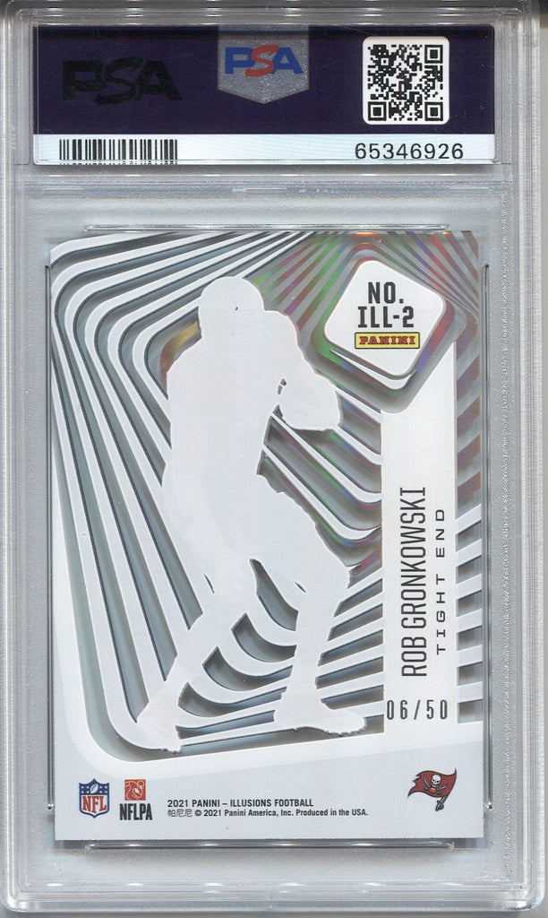 2021 Rob Gronkowski Panini Illusions BLACK ILLUSIONISTS 06/50 PSA 9 #I