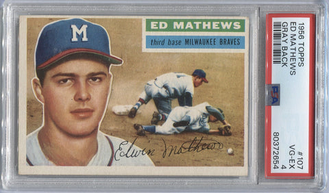 1956 Ed Mathews Topps GRAY BACK PSA 4 #107 Boston Braves 2654