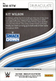 2023 Kit Wilson Panini Immaculate WWE MODERN MARKS AUTO 71/99 AUTOGRAPH #MM-KTL Friday Night Smackdown