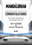 2022 Tait Fletcher as Alpha Trawler Topps Chrome Star Wars The Mandalorian Beskar Edition AUTO AUTOGRAPH #A-TF 2