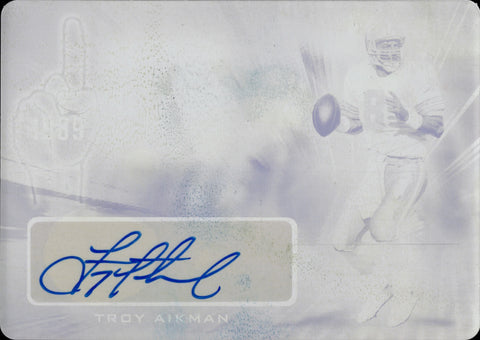 2022 Troy Aikman Leaf In The Game Used AUTO 1st OVERALL PICK PRINTING PLATE 1/1 Dallas Cowboys
